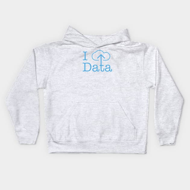 I upload Cloud data Kids Hoodie by RussellTateDotCom